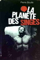 La Planète Des Singes (1967) De Pierre Boulle - Otros & Sin Clasificación