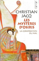 Les Mystères D'Osiris Tome II : La Conspiration Du Mal (2004) De Christian Jacq - Historique