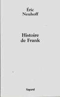 Histoire De Frank (2003) De E. Neuhoff - Música