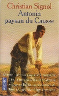 Antonin, Paysan Du Causse (1999) De Christian Signol - Geschiedenis