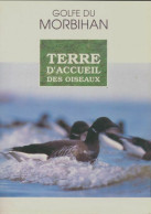 Golfe Du Morbihan Terre D'accueil Des Oiseaux (1992) De Collectif - Animaux