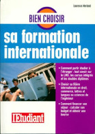 Bien Choisir Sa Formation Internationale (2006) De Laurence Merland - Zonder Classificatie