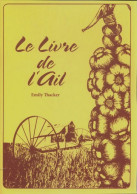 Le Livre De L'ail (1994) De Emily Thacker - Health