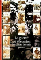 La Guerre De Sécession, Les états Désunis (1992) De André Kaspi - Geschichte