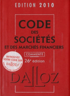 Code Des Sociétés Et Des Marchés Financiers 2010 : Commenté (2009) De Jean-Paul Valuet - Droit