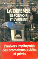 La Défense, Le Pouvoir Et L'argent (1992) De Gérard De Senneville - Economie