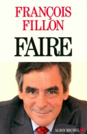 Faire (2015) De François Fillon - Politiek