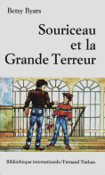 Souriceau Et La Grande Terreur (1984) De Betsy Byars - Autres & Non Classés