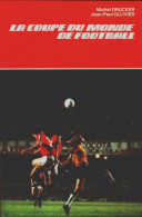 La Coupe Du Monde De Football (1975) De Jean-Paul Drucker - Sport