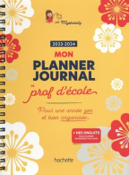 Mon Planner Journal De Prof D'école - Edition 2023-2024 (2023) De Collectif - Reizen