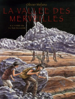 Vallée Des Merveilles (2006) De Olivier Melano - Other & Unclassified