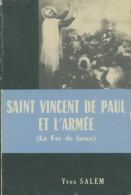 Saint Vincent De Paul Et L'armée (0) De Yves Salem - Godsdienst