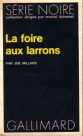 La Foire Aux Larrons (1976) De Joe Millard - Sonstige & Ohne Zuordnung