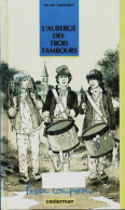 L'auberge Des Trois Tambours (1990) De Paul Thiès - Autres & Non Classés