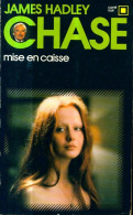 Mise En Caisse (1976) De James Hadley Chase - Andere & Zonder Classificatie