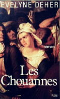 Les Chouannes (1988) De Evelyne Deher - Histoire