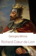 Richard Coeur De Lion (2017) De Georges Minois - Geschiedenis