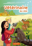 Vétérinaire Au Zoo (2017) De Anne-Marie Desplat-Duc - Autres & Non Classés