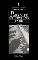 Pars Vite Et Reviens Tard (2002) De Fred Vargas - Autres & Non Classés