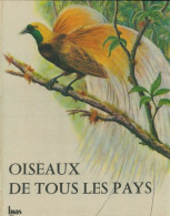 Oiseaux De Tous Les Pays (1974) De Collectif - Other & Unclassified