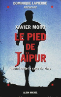 Le Pied De Jaipur : Quand Reste La Rage De Vivre (1996) De Xavier Moro - Santé