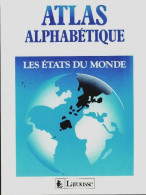 Atlas Géographique. Les Etats Du Monde (1986) De Pierre Serryn - Kaarten & Atlas