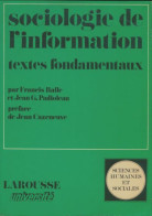 Sociologie De L'information (1972) De Francis Balle - Wetenschap