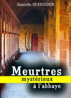 Meurtres Mystérieux à L'abbaye (2012) De Danielle Guerzider - Autres & Non Classés
