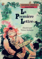 La Première Lettre (1986) De Rudyard Kipling - Autres & Non Classés