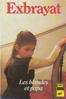 Les Blondes Et Papa (1986) De Charles Exbrayat - Andere & Zonder Classificatie