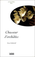 Chasseur D'orchidées (0) De Ernst Löhndorff - Garden