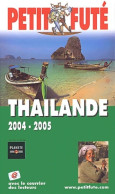 Thaïlande 2004 (2004) De Guide Petit Futé - Tourisme