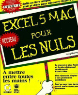 Excel 5 Mac Pour Les Nuls (1995) De Greg Harvey - Informatica