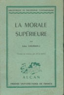 La Morale Supérieure (1940) De Jules Colesanti - Psychologie/Philosophie