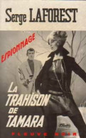 La Trahison De Tamara (1969) De Serge Laforest - Oud (voor 1960)