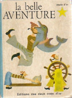 La Belle Aventure  (1965) De B. Jackson - Autres & Non Classés