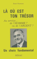 Là Où Est Ton Trésor (1981) De René Humeau - Religion