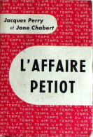 L'affaire Petiot (1957) De Jacques Perry - Autres & Non Classés