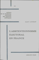 L'abstentionnisme électoral En France (1968) De Alain Lancelot - Politik