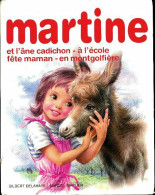 Martine Et L'âne Cadichon / Martine à L'école / Martine Fête Maman / Martine En Montgolfière (1985) De Marcel - Andere & Zonder Classificatie
