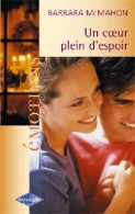 Un Coeur Plein D'espoir (2005) De Barbara McMahon - Romantik