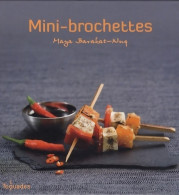 Mini-brochettes (2009) De Maya Nuq-Barakat - Gastronomie