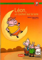 Léon, Un Cochon Sur La Lune (2017) De Marie Pagoulatos - Autres & Non Classés