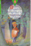 Danny, Le Champion Du Monde (1996) De Roald Dahl - Other & Unclassified