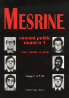 Mesrine Ennemi Public Numéro 1 : Pour La Rétablir La Vérité (2005) De Jacques Nain - Géographie