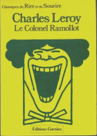 Le Colonel Ramollot (1978) De Charles Leroy - Humour