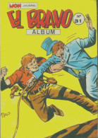 El Bravo - Album N°31 (1985) De Collectif - Autres & Non Classés