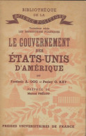 Le Gouvernement Des Etats-Unis D'Amérique (1958) De Frederic A. Ogg - Politiek