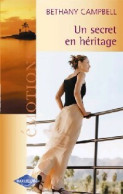 Un Secret En Héritage (2005) De Bethany Campbell - Romantik