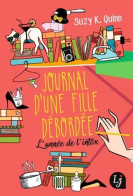 Journal D'une Fille Débordée : L'année De L'intox (2018) De Suzy K. Quinn - Romantik